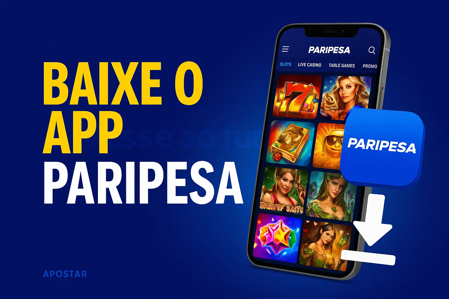 Baixar o PARIPESA Cassino App